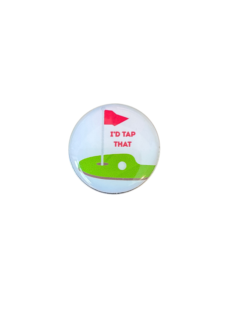 "I'd Tap That" Magnetic Golf Ball Marker, Bachelor Party Gift